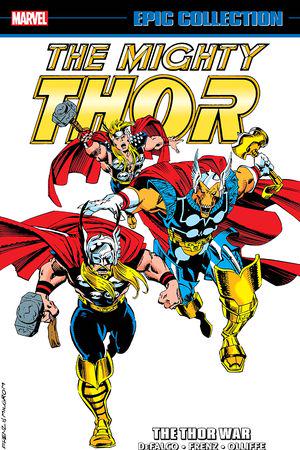 Thor Epic Collection: The Thor War (Trade Paperback)