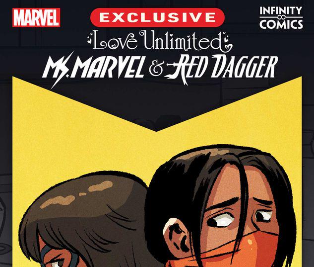 Love Unlimited: Ms. Marvel & Red Dagger Infinity Comic #6