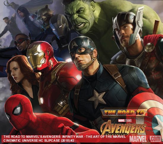 The Road to Marvel's Avengers: Infinity War - The Art of the Marvel Cinematic Universe (Hardcover)