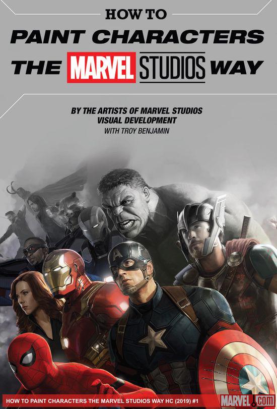 How To Paint Characters The Marvel Studios Way (Hardcover)