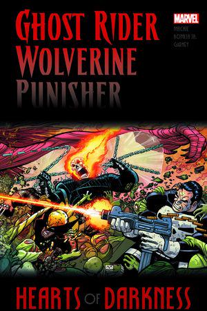 Ghost Rider/Wolverine/Punisher: Hearts of Darkness (Trade Paperback)