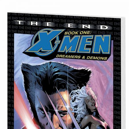X-MEN: THE END BOOK 1: DREAMERS AND DEMONS TPB (2005)