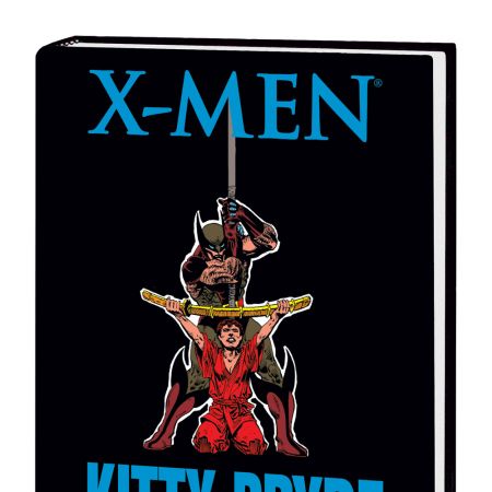 X-MEN: KITTY PRYDE & WOLVERINE PREMIERE #0