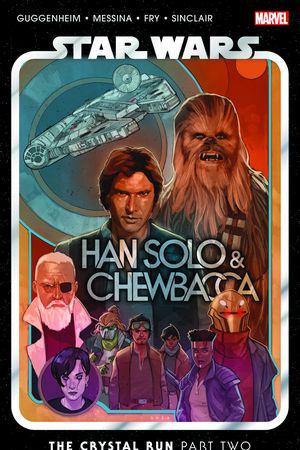 Star Wars: Han Solo & Chewbacca Vol. 2 - The Crystal Run Part Two (Trade Paperback)