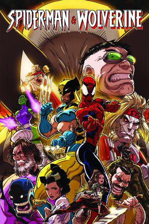 SPIDER-MAN & WOLVERINE VOL. 2: LIFE & DEATH CHOICES (Trade Paperback)