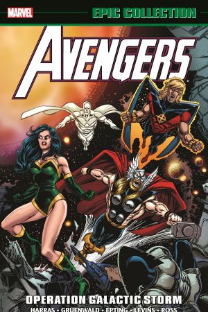 Avengers Epic Collection: Operation Galactic Storm (Trade Paperback)