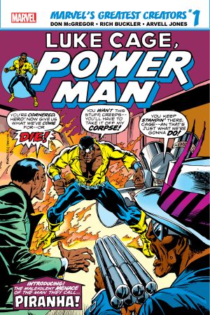 Marvel's Greatest Creators: Luke Cage, Power Man - Piranha! #1 