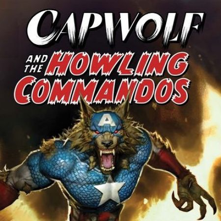 Capwolf & the Howling Commandos (2023 - Present)