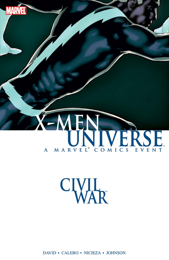 Civil War: X-Men Universe (Trade Paperback)