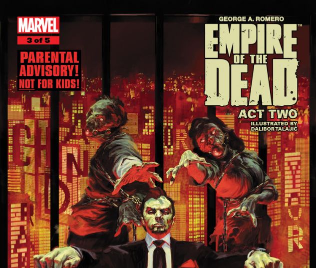 GEORGE ROMERO'S EMPIRE OF THE DEAD: ACT TWO 3