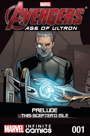 Avengers: Age of Ultron Prelude - This Sceptre'd Isle (2015) #1