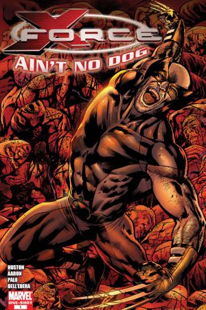 X-Force Special: Ain't No Dog #1