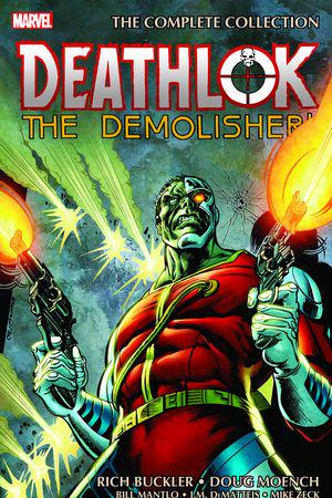 Deathlok The Demolisher: The Complete Collection (Trade Paperback)