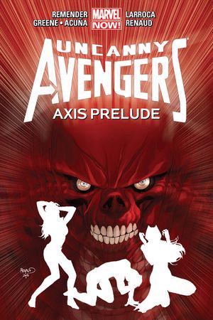Uncanny Avengers Vol. 5: Axis Prelude (Trade Paperback)