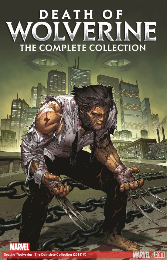 Death of Wolverine: The Complete Collection (Trade Paperback)