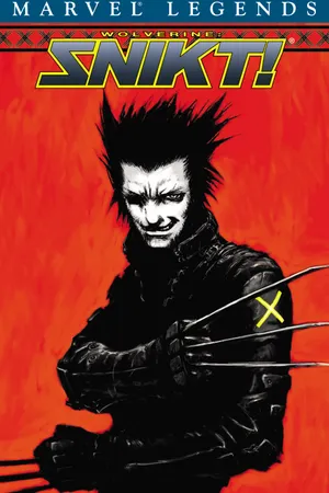 WOLVERINE LEGENDS VOL. 5: SNIKT! (Trade Paperback)