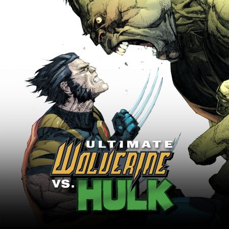 Ultimate Wolverine VS Hulk