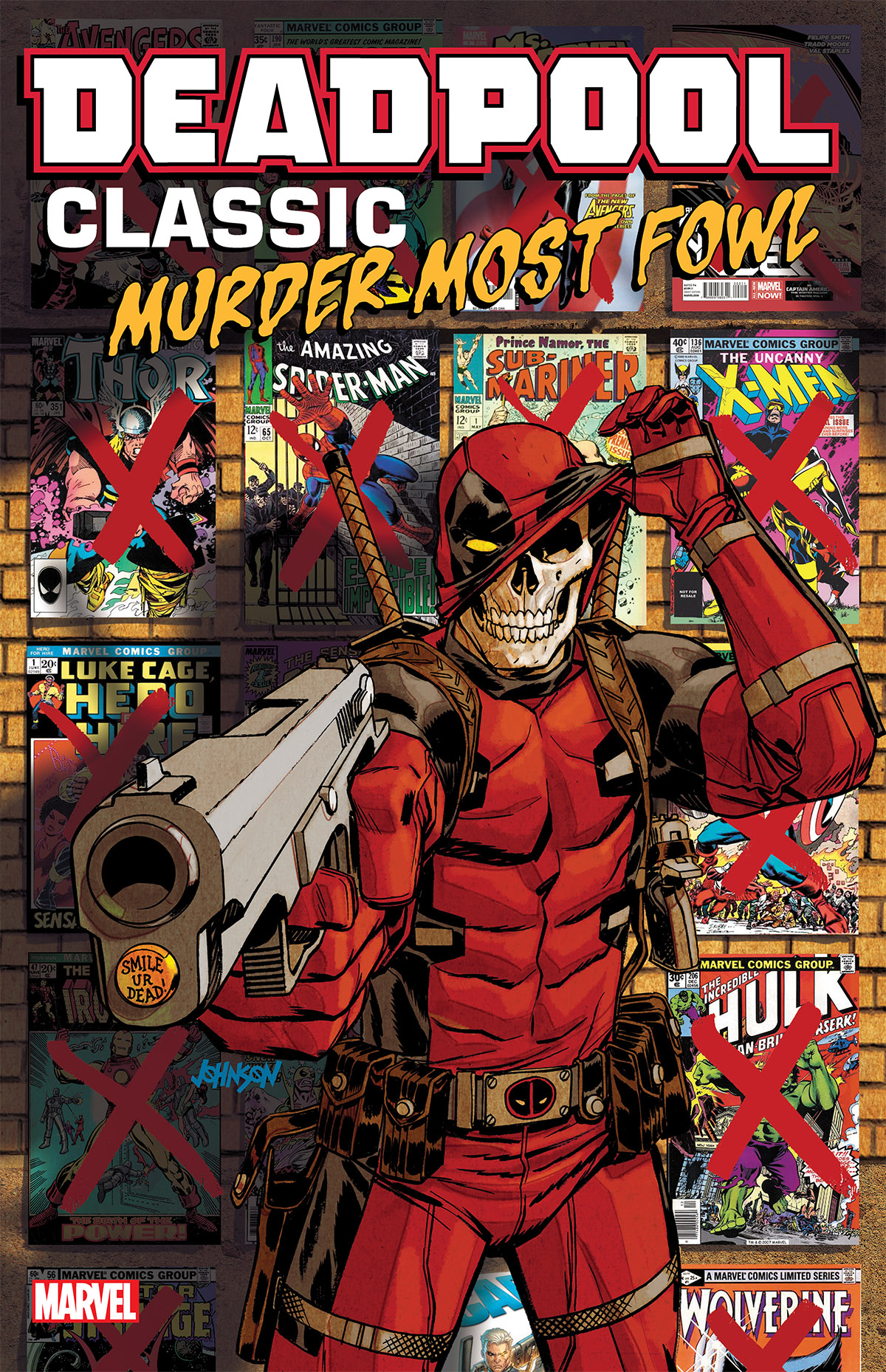 Deadpool Classic Vol. 22: Murder Most Fowl (Trade Paperback)