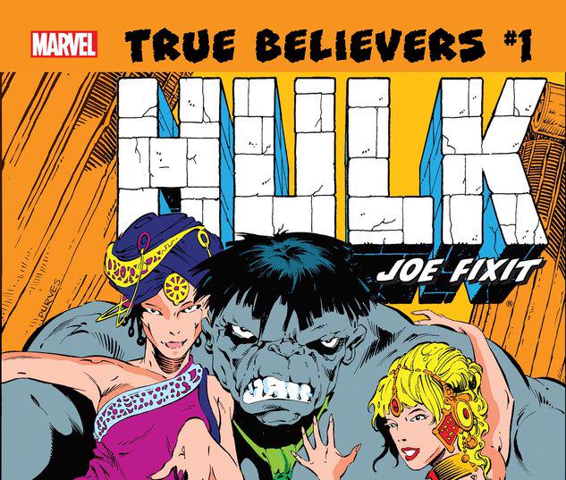 TRUE BELIEVERS: HULK - JOE FIXIT 1 #1