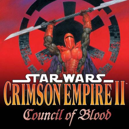 Star Wars: Crimson Empire II - Council Of Blood