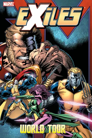 EXILES VOL. 12: WORLD TOUR BOOK 1 (Trade Paperback)