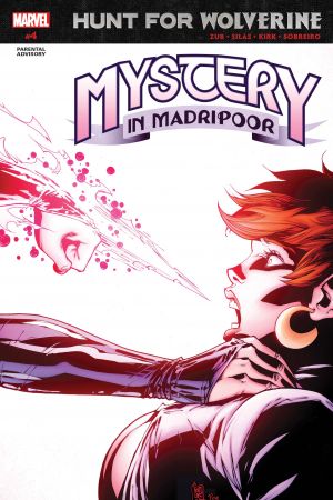 Hunt for Wolverine: Mystery in Madripoor #4 