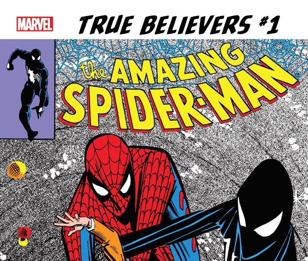 TRUE BELIEVERS: THE SINISTER SECRET OF SPIDER-MAN'S NEW COSTUME! 1 #1