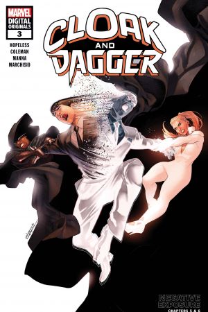 Cloak and Dagger: Marvel Digital Original - Negative Exposure #3 