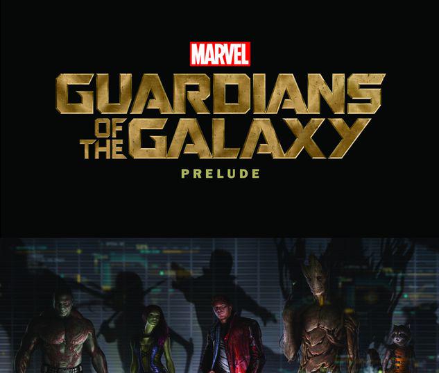 Marvel's Guardians of the Galaxy Prelude #0