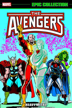 Avengers Epic Collection: Heavy Metal (Trade Paperback)