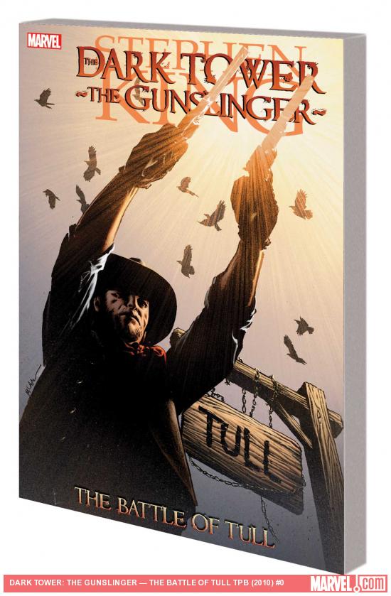 DARK TOWER: THE GUNSLINGER â€” THE BATTLE OF TULL TPB (Trade Paperback)