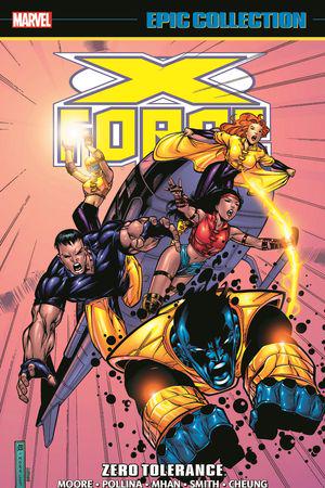 X-Force Epic Collection: Zero Tolerance (Trade Paperback)