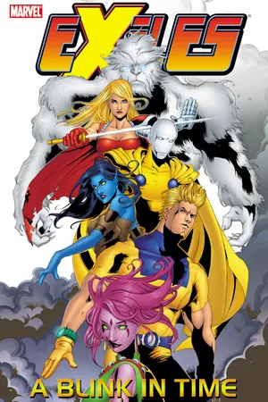 EXILES VOL. 7: A BLINK IN TIME (Trade Paperback)