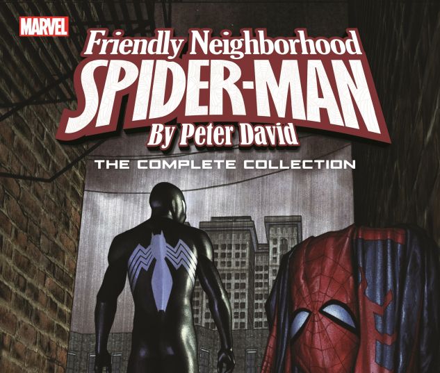 SPIDER-MAN: FRIENDLY NEIGHBORHOOD SPIDER-MAN BY PETER DAVID - THE COMPLETE  COLLECTION TPB (Trade Paperback) | Comic Issues | Comic Books | Marvel