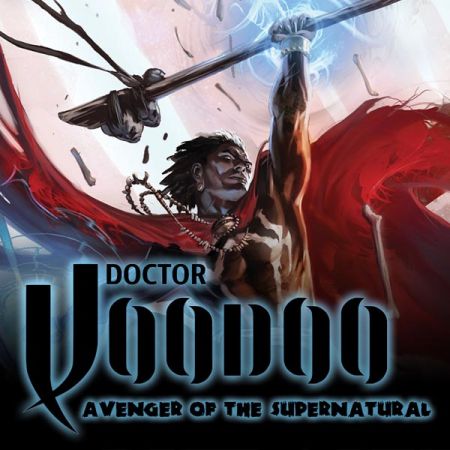 Doctor Voodoo: Avenger of the Supernatural (2009 - 2010)