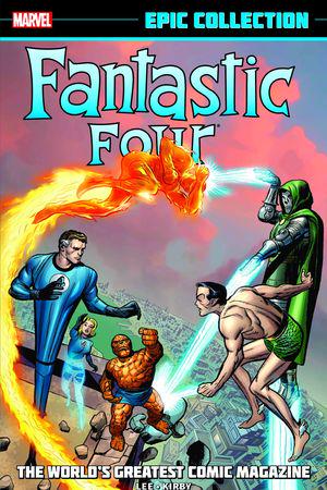 FANTASTIC FOUR EPIC COLLECTION: THE WORLD'S GREATEST COMIC MAGAZINE TPB (Trade Paperback)