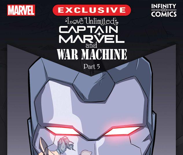 Love Unlimited: Captain Marvel & War Machine Infinity Comic #59