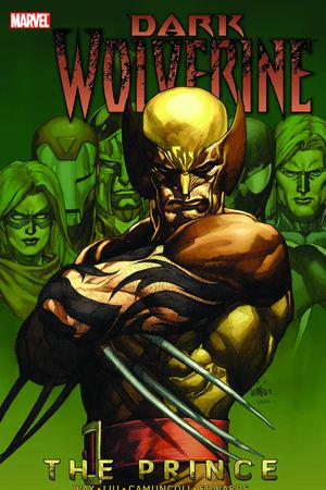 Wolverine: Dark Wolverine - The Prince (Trade Paperback)