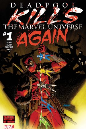 Deadpool Kills the Marvel Universe Again #1 