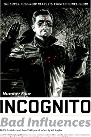 Incognito: Bad Influences #4 