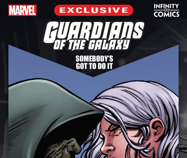 Guardians of the Galaxy: Somebody's Got to Do It Infinity Comic #7