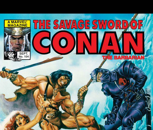 The Savage Sword of Conan #104