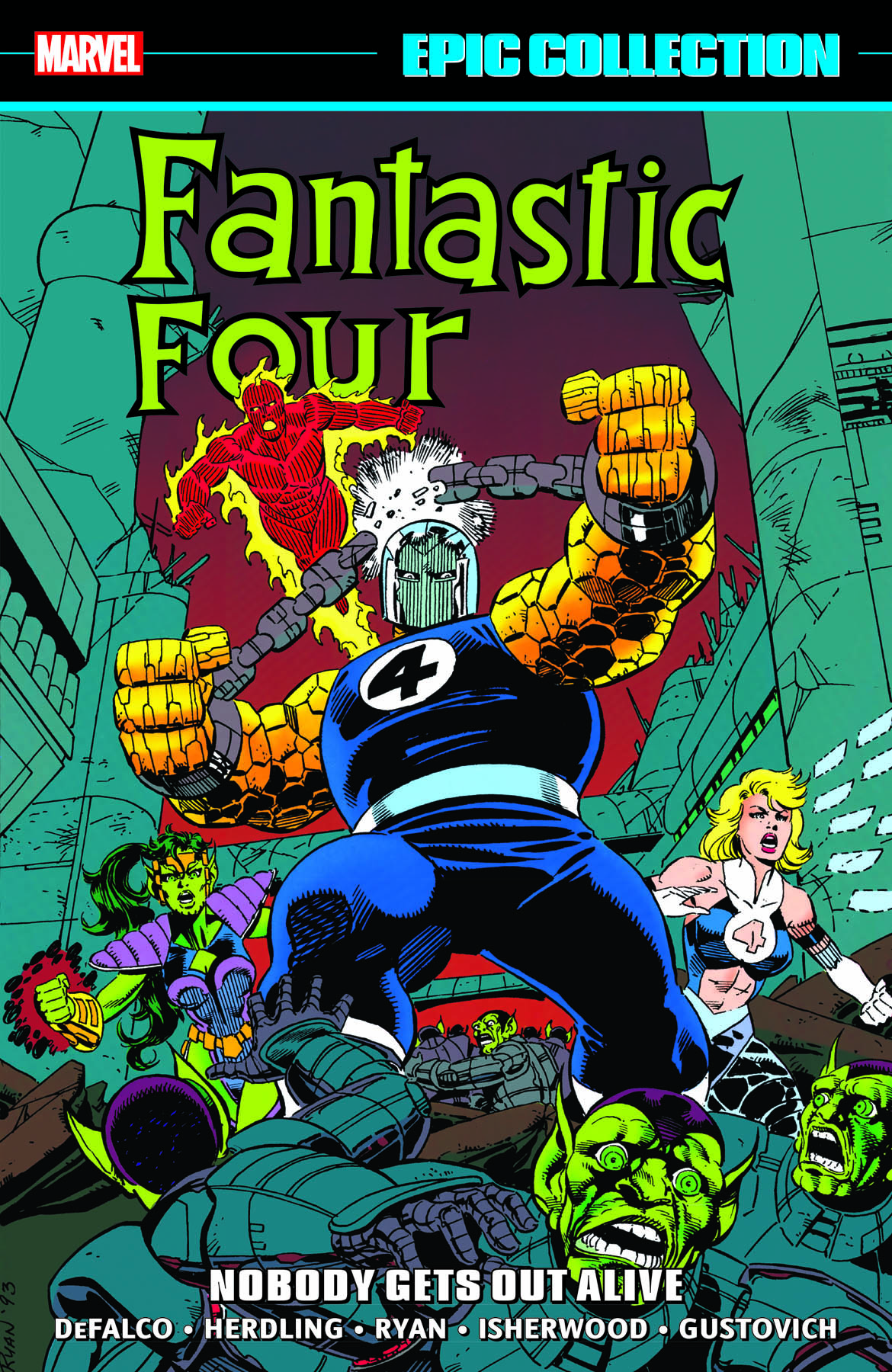 Fantastic Four Epic Collection: Nobody Gets Out Alive (Trade Paperback)