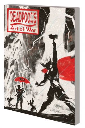 Deadpool's Art of War (Trade Paperback)