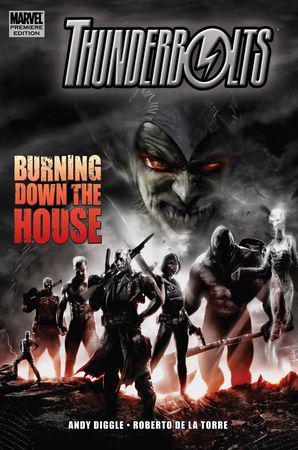 Thunderbolts: Burning Down the House (Hardcover)