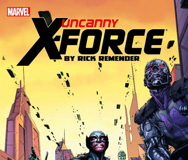 UNCANNY X-FORCE BY RICK REMENDER: THE COMPLETE COLLECTION VOL. 2 TPB #2