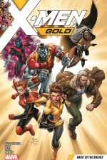 X-MEN GOLD VOL. 1: BACK TO THE BASICS TPB (Trade Paperback)