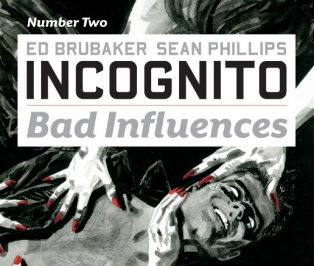 Incognito: Bad Influences (2010) #2
