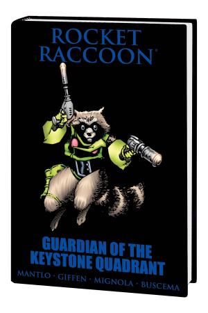 ROCKET RACCOON: GUARDIAN OF THE KEYSTONE QUADRANT PREMIERE HC (Hardcover)