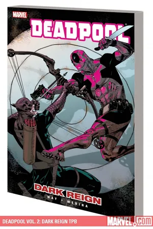 Deadpool Vol. 2: Dark Reign (Trade Paperback)